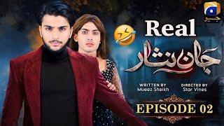 Real Jaan Nisar  Funny Video  Episode 02  Jaan Nisar Ost  Comedy  Jaan Nisar Episode 2