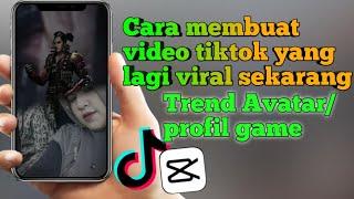 Cara membuat video tiktok yang lagi viral sekarang trend profilavatar game