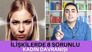 Kadınların İlişkilerde Yaptığı 8 Sorunlu Davranış