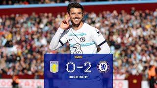 Aston Villa 0-2 Chelsea  Premier League Highlights