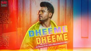 Dheeme Dheeme Remix - Tony Kakkar ft. Neha Sharma  DJ Ravish & DJ Chico