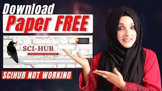 How to Download Research Paper for Free  Sci-Hub Not Working Find Sci Hub Working Link