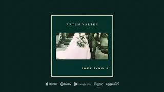 Artem Valter - Indz Tvum e Audio