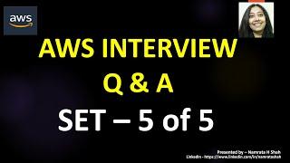 AWS Interview - Q&A - Set 5 of 5