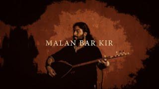 Malan Bar Kir - Kurdish Song