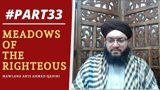 Part 33 Of Imam Al Nawawis Riyad As-Saliheen  Hadith 54-56  Mawlana Anis Ahmed