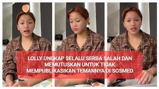 Lolly curhat selalu serba salah di mata Netizen