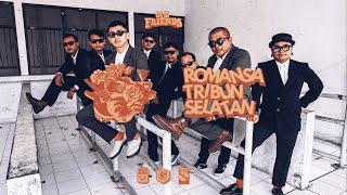 Romansa Tribun Selatan - Old Friends Official Music Video