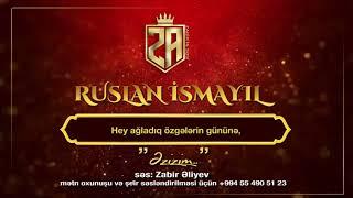 Ruslan İsmayıl Əzizim qiraət Zabir Əliyev ZABİRBAYCAN