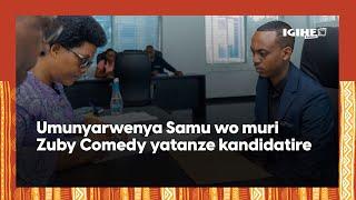 Umunyarwenya Samu wo muri Zuby Comedy yatanze kandidatireArashaka kuba umudepite