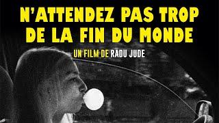 NATTENDEZ PAS TROP DE LA FIN DU MONDE Radu Jude Bande-annonce officielle