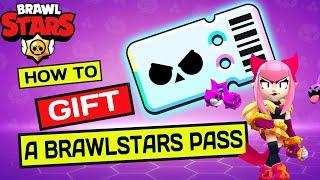 HOW TO GIFT A BRAWLSTARS PASS 2024 - brawl stars