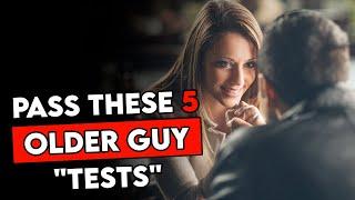 5 Older Guy Tests Most Men Fail with Women