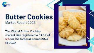 Butter Cookies Market Report 2024 Global Edition