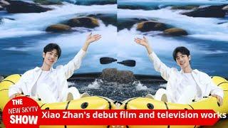 Xiao Zhans debut film and television works are on the hot search He is the first-class in the four