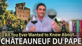 Guide to Châteauneuf-du-Pape Region & Wines