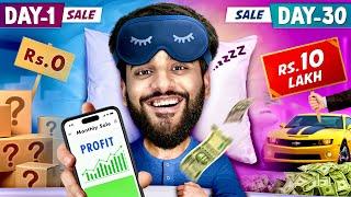 I Started a BUSINESS that made me Rs 100000 while SLEEPING 