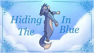 Hiding In The Blue  OC Animation Meme