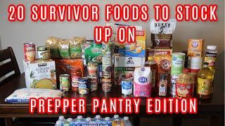 20 SURVIVOR FOODS TO STOCK UP ON  PREPPER PANTRY EDITION