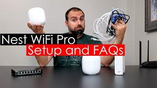 Nest WiFi Pro Setup Guide  FAQs Answered  All Configs Shown