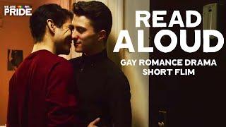 Read Aloud  Creative Gay Romance Drama  Short Film  We Are Pride