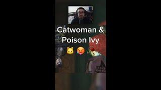 Catwoman and Poison Ivy 