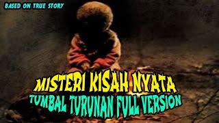 MISTERI KISAH NYATA  TUMBAL TURUNAN FULL VERSION