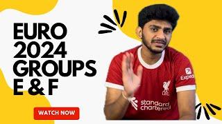 EUROS 2024 GROUP E & F - Teams & Players Explained in தமிழ்