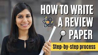 How to write a Review Paper  How to write a Review Article  Step-by-step process explained