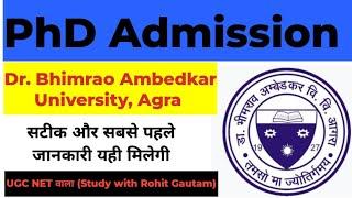 PhD Admission II DBRAU Agra II Dr. Bhimrao Ambedkar University Agra II Agra University II PhD life