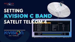 Setting Receiver K VISION C BAND  Satelit Telkom 4