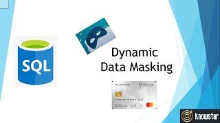 SQL  Dynamic Data Masking  How to mask sensitive data  MS SQL