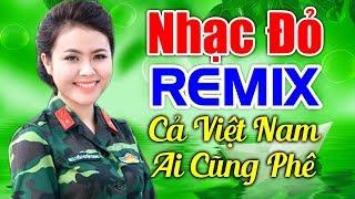 LK Nhạc Đỏ 2021 Remix Bass Căng Hay Nhất Lịch Sử Việt Nam  Nhạc Cách Mạng Remix Bất Hủ