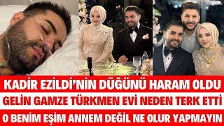 KADİR EZİLDİNİN DÜĞÜNÜ HARAM OLDU EŞİNİ ANNESİ SANDILAR NAZARA GELDİLER YAPMAYIN SİBELCAN DÜĞÜN