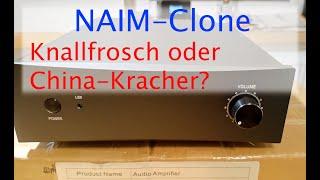 Naim Clone - Was kann der China-Amp?