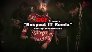 GGF  Respect It Remix Official Music Video