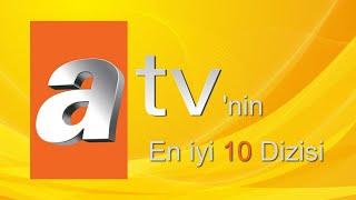 ATVNİN EN İYİ 10 DİZİSİ