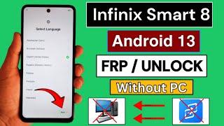 Infinix Smart 8 Frp Bypass Android 13  Infinix X6525 Google Account Bypass 2024  Without PC