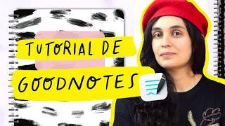 TUTORIAL GOODNOTES 5 en Español COMPLETO + Portadas Gratis