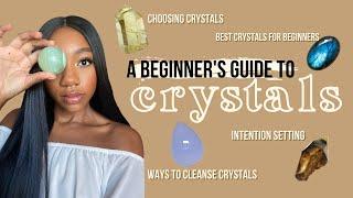 A BEGINNERS GUIDE TO CRYSTALS How to Choose Cleanse and Charge Crystals  VENUSIAN ︎