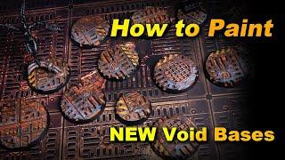 Painting the NEW Void Bases for Boarding Actions Gallowdark