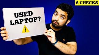 Are You Buying A Used Laptop? Check These 6 Things Before Purchasing Second Hand Old Laptop