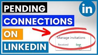 How To See Pending Connections On LinkedIn? in 2024