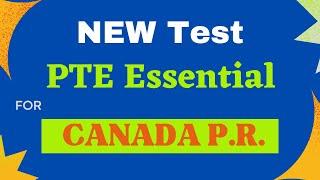 New Test For CANADA P. R.  PTE Core  Easy Way For CANADA P. R.