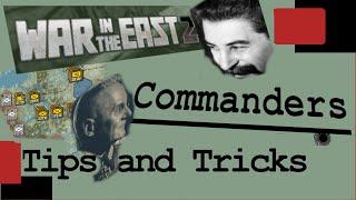 Tips and Tricks Commanders Gary Grigsbys War in the East 2