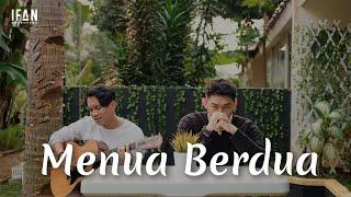 Menua Berdua - Ifan Seventeen  Accoustic version by Ifan Seventeen & Reza Wiyansyah #04