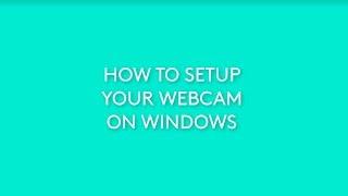 How To Setup Your Logitech Webcam on Windows