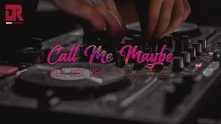 Dj Call Me Maybe x Bek Bek Bek  Cemas Ko De  - Dani Remixer  Fvnky Night  New Rmx 2022