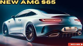 2025 Mercedes AMG S65 Coupe Official Reveal - FIRST LOOK