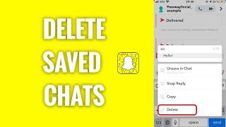 How To Delete Saved Chats On Snapchat